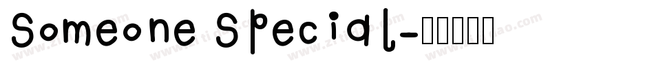 Someone Special字体转换